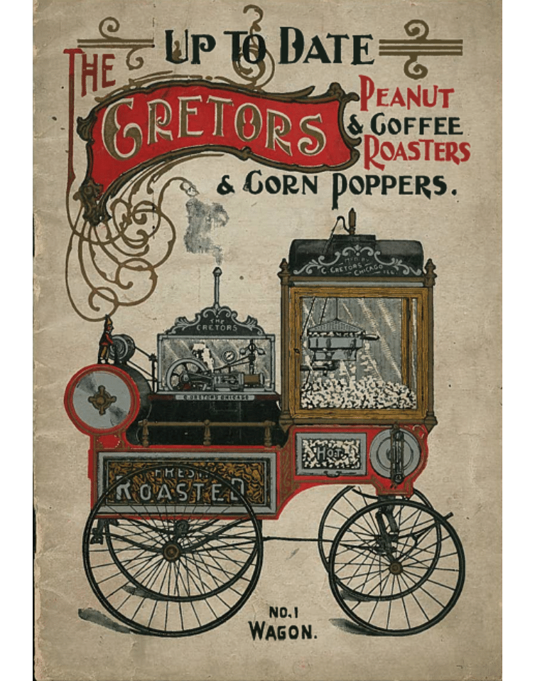 1899 Up To Date Cretors Peanut & Coffee Roasters & Corn Poppers JD